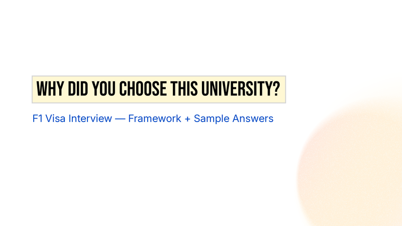 How to Answer "Why You Choose This University?" during F1 Visa Interview