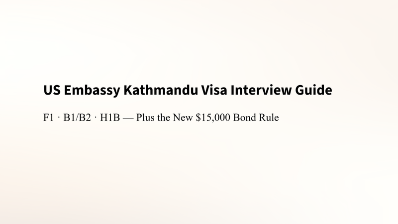 Complete Guide to U.S. Visa Interviews at the U.S. Embassy Kathmandu (Nepal)